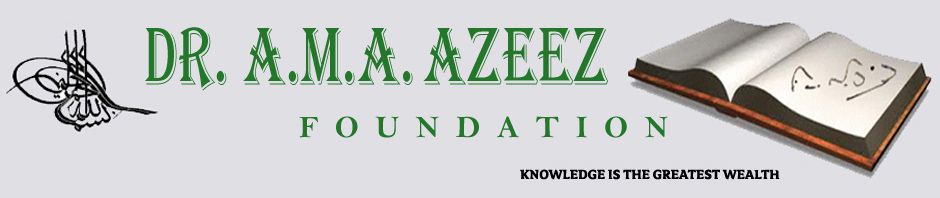 Dr. A.M.A. Azeez Foundation